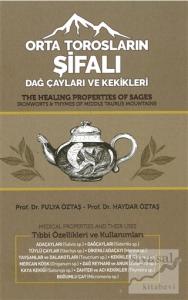 Orta Torosların Şifalı Dağ Çayları ve Kekikleri (Ciltli)