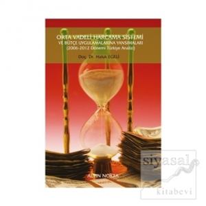 Orta Vadeli Harcama Sistemi ve Bütçe Uygulamaları