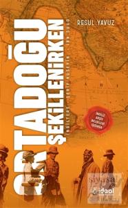 Ortadoğu Şekillenirken