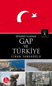 Ortadoğu Sıcağında GAP ve Türkiye