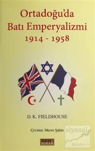 Ortadoğu'da Batı Emperyalizmi 1914-1958