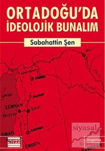 Ortadoğu'da İdeolojik Bunalım