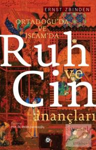 Ortadoğu'da ve İslam'da Ruh ve Cin İnançları