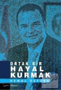 Ortak Bir Hayal Kurmak