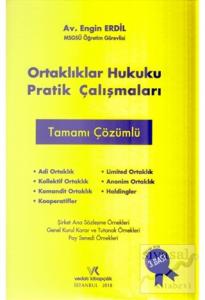Ortaklıklar Hukuku Pratik Çalışmaları Tamamı Çözümlü (Ciltli)