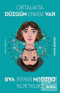 Ortalıkta Düzgün Erkek Var