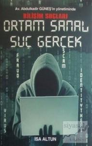 Ortam Sanal Suç Gerçek - Bilişim Suçları