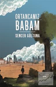 Ortancamız Babam