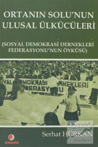 Ortanın Solu'nun Ulusal Ülkücüleri