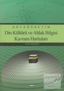Ortaöğretim Din Kültürü ve Ahlak Bilgisi Kavram Haritaları