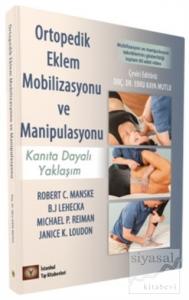 Ortopedik Eklem Mobilizasyonu ve Manipulasyonu