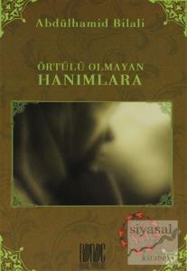 Örtülü Olmayan Hanımlara