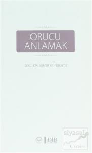 Orucu Anlamak