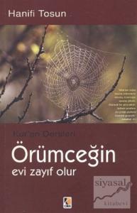 Örümceğin Evi Zayıf Olur