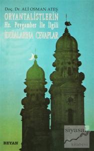 Oryantalistlerin Hz. Peygamber ile İlgili İddialarına Cevaplar