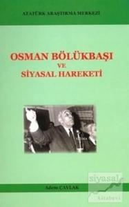Osman Bölükbaşı ve Siyasal Hareketi
