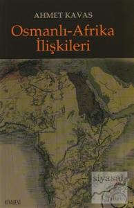 Osmanlı-Afrika İlişkileri