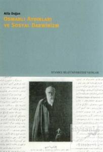 Osmanlı Aydınları ve Sosyal Darwinizm