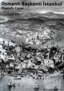 Osmanlı Başkenti İstanbul (Ciltli)