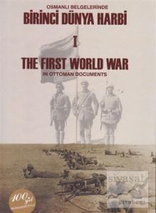 Osmanlı Belgelerinde Birinci Dünya Harbi 2 Cilt Takım / The First Worl War In Ottoman Documents (Ciltli)