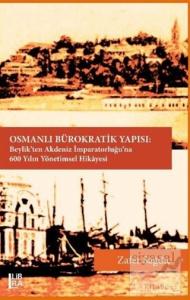 Osmanlı Bürokratik Yapısı (Ciltli)