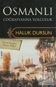 Osmanlı Coğrafyasına Yolculuk
