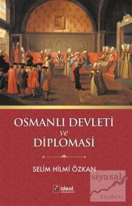 Osmanlı Devleti ve Diplomasi