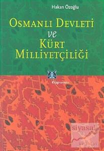 Osmanlı Devleti ve Kürt Milliyetçiliği