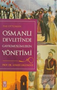 Osmanlı Devletinde Gayrimüslimlerin Yönetimi