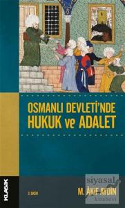 Osmanlı Devletinde Hukuk ve Adalet