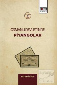 Osmanlı Devleti'nde Piyangolar
