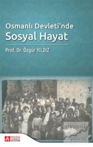 Osmanlı Devleti'nde Sosyal Hayat