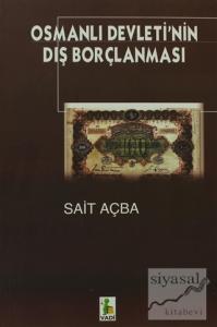 Osmanlı Devleti'nin Dış Borçlanması