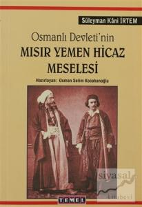 Osmanlı Devleti'nin Mısır Yemen Hicaz Meselesi