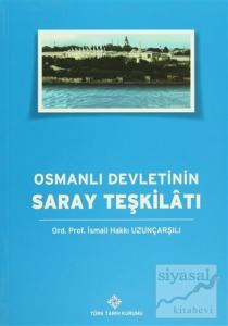 Osmanlı Devleti'nin Saray Teşkilatı