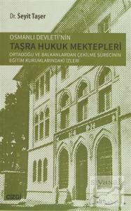 Osmanlı Devletinin Taşra Hukuk Mektepler