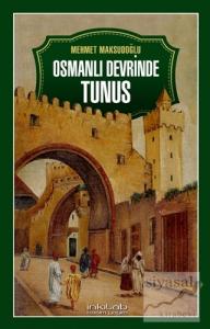 Osmanlı Devrinde Tunus