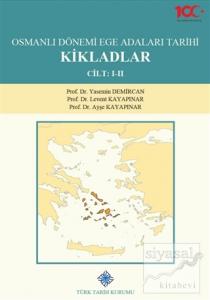 Osmanlı Dönemi Ege Adaları Tarihi Kikladlar (2 Cilt Takım) (Ciltli)