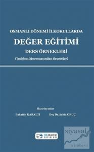Osmanlı Dönemi İlkokullarda Değer Eğitimi Ders Örnekleri
