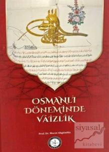 Osmanlı Döneminde Vaizlik
