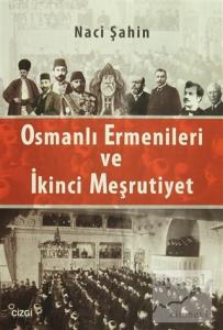 Osmanlı Ermenileri ve İkinci Meşrutiyet