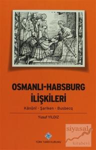 Osmanlı - Harbsburg İlişkileri
