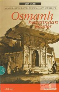 Osmanlı Hayatından Kesitler