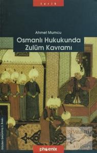 Osmanlı Hukukunda Zulüm Kavramı