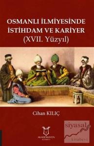 Osmanlı İlmiyesinde İstihdam ve Kariyer (17. Yüzyıl)