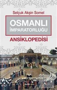 Osmanlı İmparatorluğu Ansiklopedisi