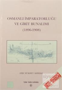 Osmanlı İmparatorluğu ve Girit Bunalımı