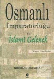 Osmanlı İmparatorluğu ve İslami Gelenek