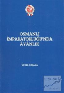 Osmanlı İmparatorluğu'nda Ayanlık