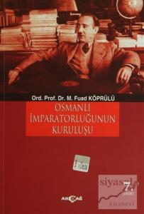 Osmanlı İmparatorluğu'nun Kuruluşu